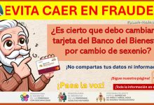 ¡Evita caer en fraudes! - ¿Es cierto que debo cambiar mi tarjeta del Banco del Bienestar por cambio de sexenio?