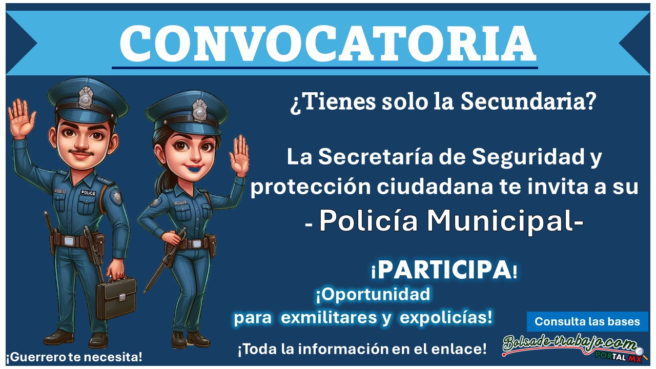 ¡Guerrero te necesita! Conoce el municipio que está ofreciendo puestos en su policía municipal con sueldo de hasta $12,383.60 a aspirantes con estudios mínimos de Secundaria y hasta 39 años