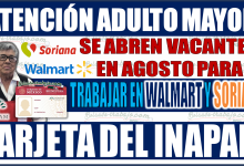 ¡INAPAM abre vacantes para Adultos Mayores en agosto! Requisitos para trabajar en Soriana y Walmart