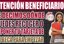 ¡Importante! Te decimos dónde puedes recoger o reponer tu tarjeta de Mi Beca para Empezar