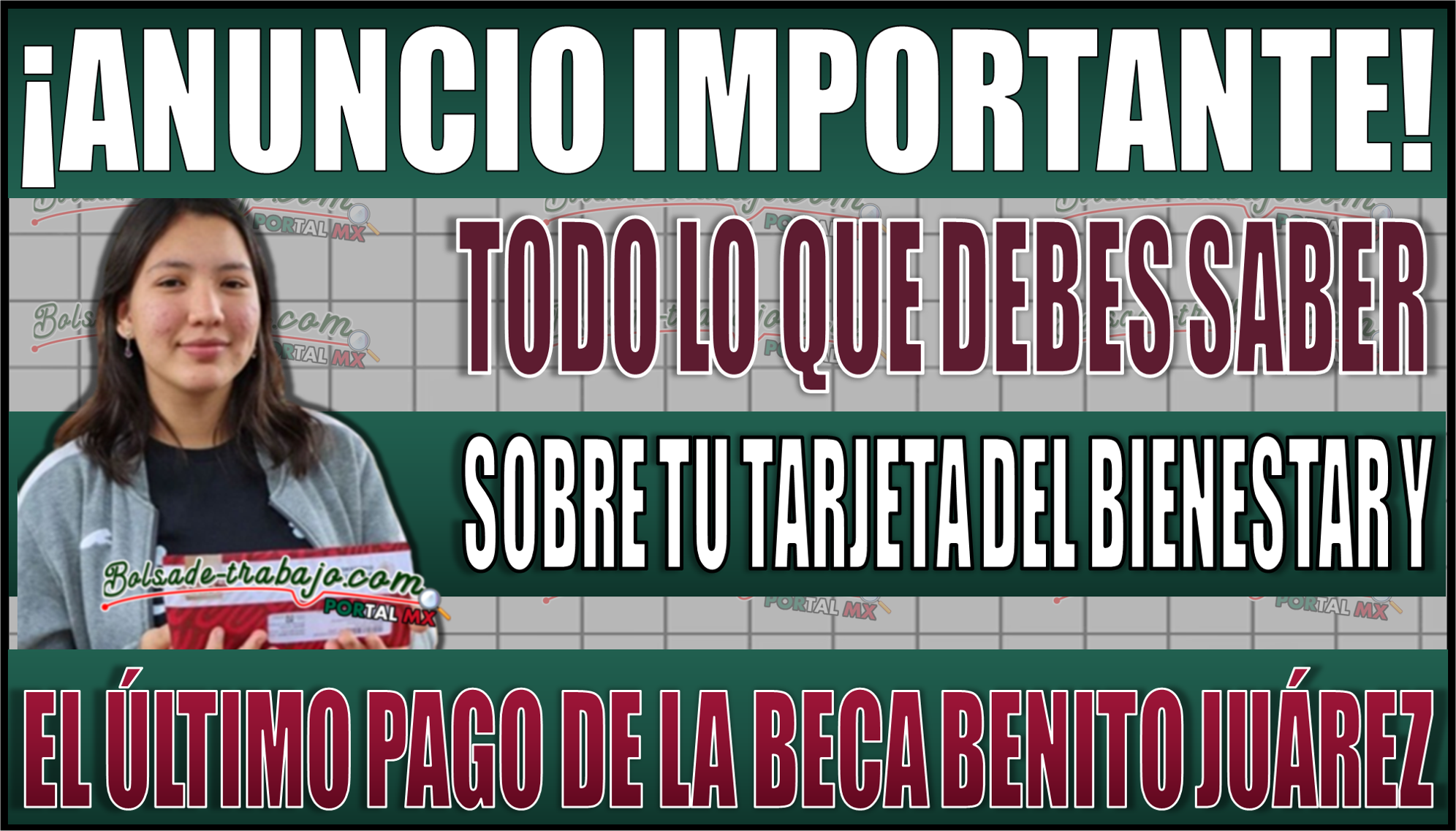 ¡Importante! Todo lo que debes saber sobre tu tarjeta del Bienestar y el pago de diciembre de la Beca Benito Juárez