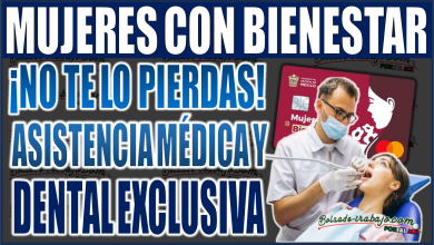 ¡No te lo pierdas! Mujeres con Bienestar: accede a asistencia médica y dental exclusiva