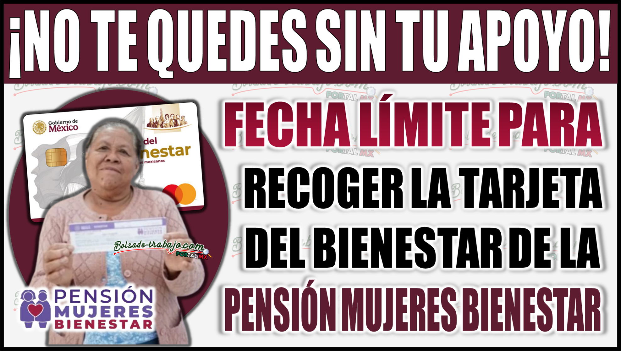 ¡No te quedes sin tu apoyo! Conoce la fecha límite para recoger la tarjeta de la Pensión Mujeres Bienestar