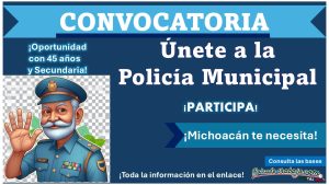 ¡Oferta de empleo en Michoacán! Hay convocatoria de reclutamiento policial con hasta 45 años y estudios mínimos de Secundaria, conoce el municipio que está solicitando personal para su Equipo de Seguridad