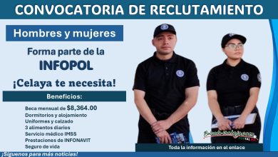 ¡Únete a INFOPOL Celaya! Con Beca Mensual de $8,364 la INFOPOL de Celaya, Guanajuato mantiene abierta su convocatoria