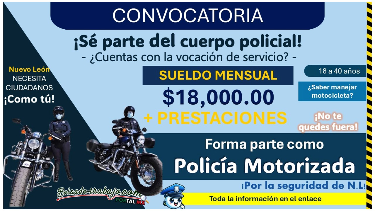 ¡Únete a la Policía Motorizada en Salinas Victoria, Nuevo León y Gana Hasta $18,000 Mensuales!