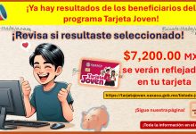 ¡Ya hay resultados del programa Tarjeta Joven! – Revisa si resultaste seleccionado para recibir el apoyo de $7,200.00